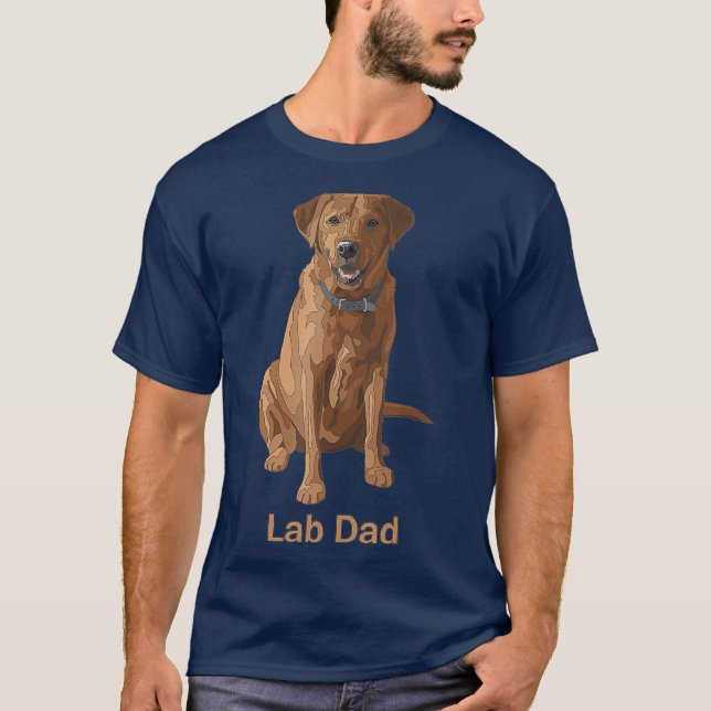Lab Dad Fox Red Labrador Retriever Dog Lovers T-Shirt (Front)