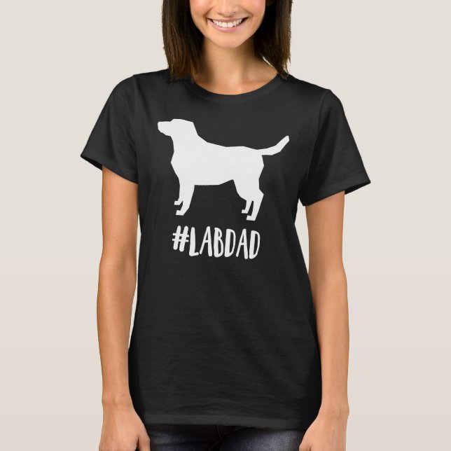 Lab Dad Labrador Retriever Dog T-Shirt (Front)