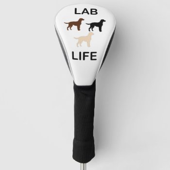 Lab Life All Colors Silhouettes Golf Head Cover by BreakoutTees at Zazzle