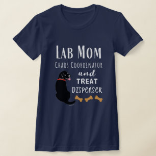 Lab Mom chaos coordinator Black Labrador T-Shirt