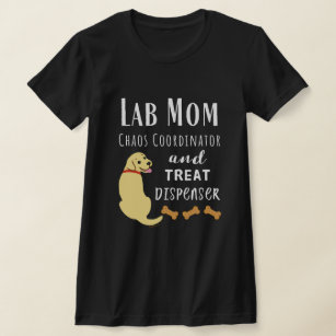 Lab Mom chaos coordinator Yellow Labrador T-Shirt