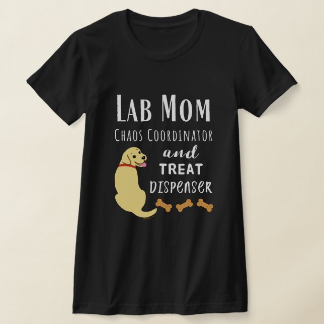 Lab Mom chaos coordinator Yellow Labrador T-Shirt (Laydown)