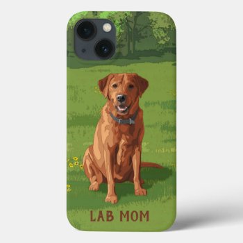 Lab Mom Fox Red Yellow Labrador Retriever Dog Iphone 13 Case by Fun_Forest at Zazzle