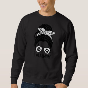 Lab Mom Women Labrador Retriever Mama Messy Bun Sweatshirt