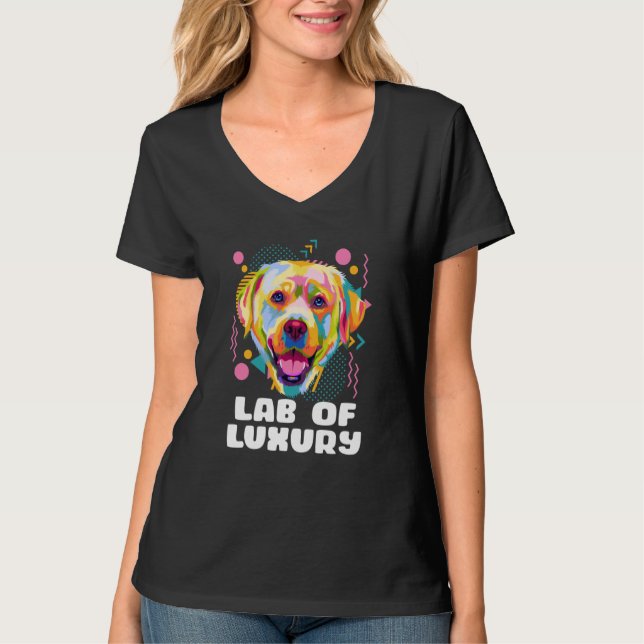 Lab of Luxury Labrador Retriever Dog Breed Humor T-Shirt (Front)