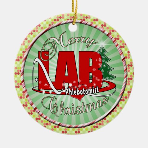 LAB PHLEBOTOMIST CHRISTMAS CERAMIC ORNAMENT