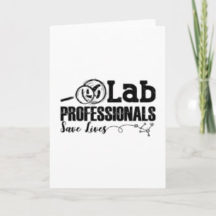 Lab Professionals Save Lives Laboratory Tech Gift Card