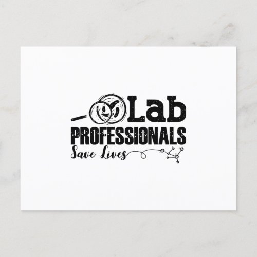 Lab Professionals Save Lives Laboratory Tech Gift Postcard