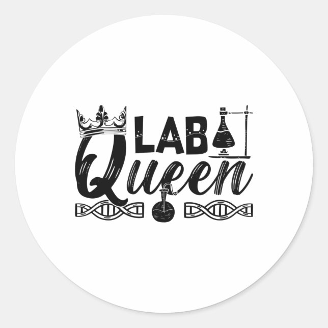 Lab Queen Lab Tech Laboratory Chemist Technician Classic Round Sticker (Front)
