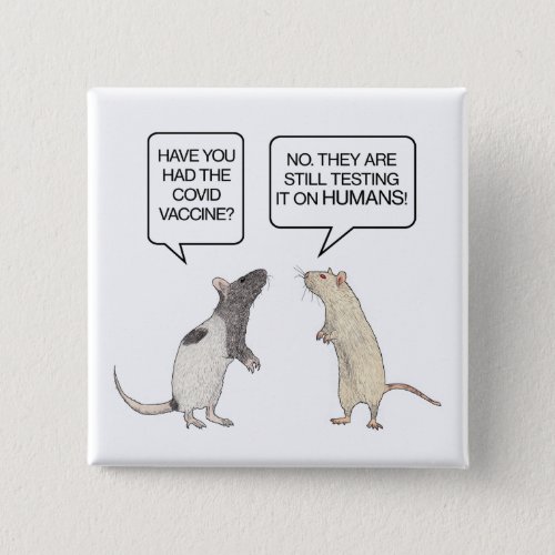 Lab Rat Covid Vaccine Funny Button