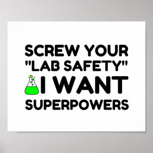 LAB SAFETY WANT SUPERPOWERS POSTER