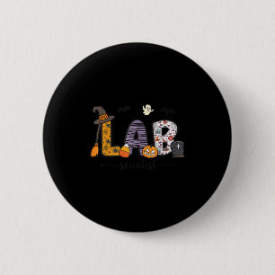Lab Scientist Medical Lab Science Halloween Labora Button