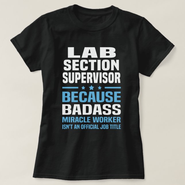 Lab Section Supervisor T-Shirt (Design Front)