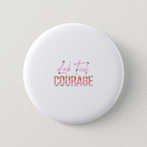 Lab Tech Courage Button