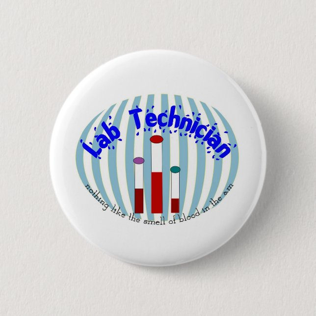 Lab Tech  gifts"Love the Smell of Blood in the AM" Pinback Button (Front)