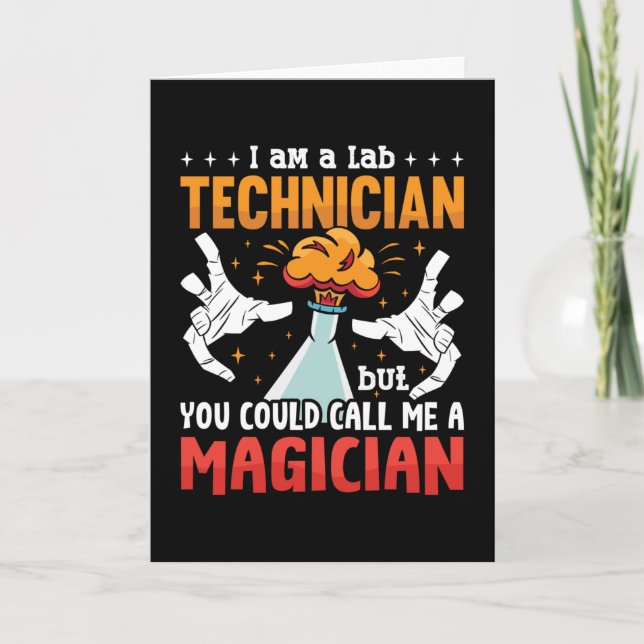 Lab Tech I Am A Lab Technician Laboratory Science Card (Front)