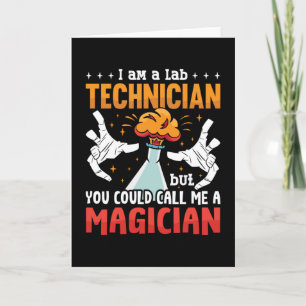 Lab Tech I Am A Lab Technician Laboratory Science Card