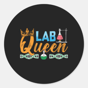 Lab Tech Lab Queen Laboratory Chemist Technician Classic Round Sticker