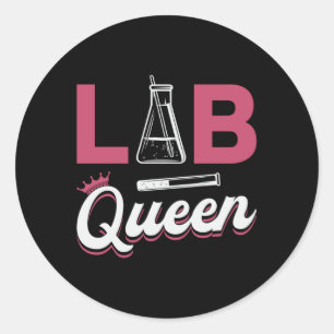 Lab Tech Lab Queen Laboratory Science Technician Classic Round Sticker