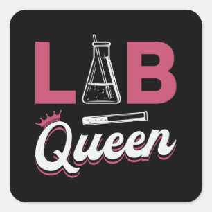 Lab Tech Lab Queen Laboratory Science Technician Square Sticker