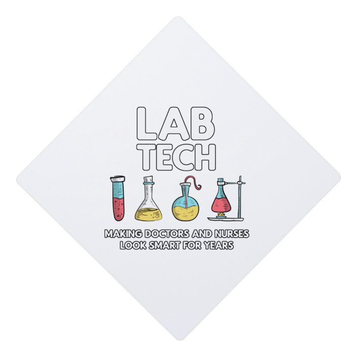 Lab Tech Laboratory Graduation Cap Topper