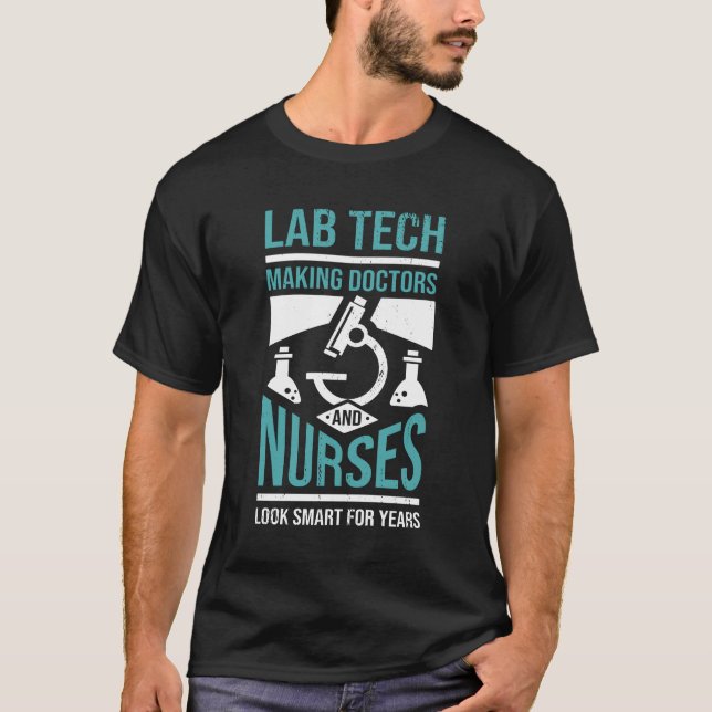 Lab Tech Laboratory Technician Gift T-Shirt (Front)