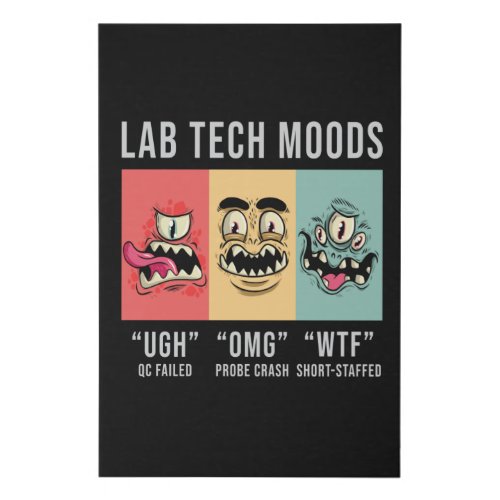 Lab Tech Moods Laboratory Science Technician Gift Faux Canvas Print