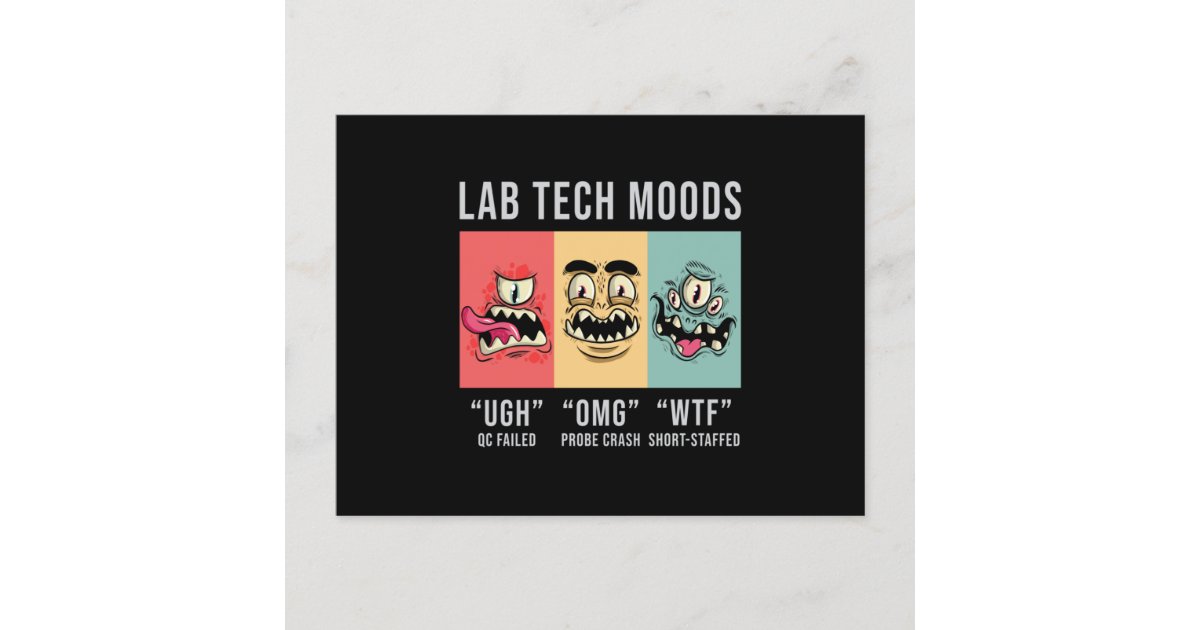 Lab Tech Moods Laboratory Science Technician Gift Postcard Zazzle
