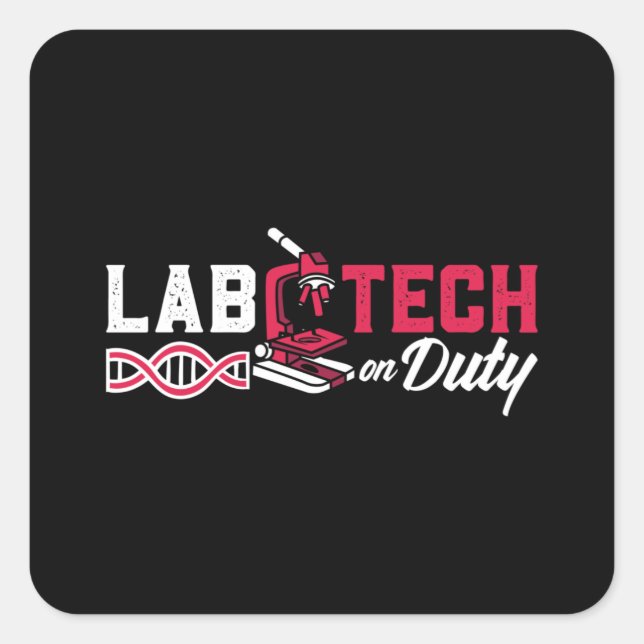 Lab Tech On Duty Laboratory Technician Science Square Sticker (Front)