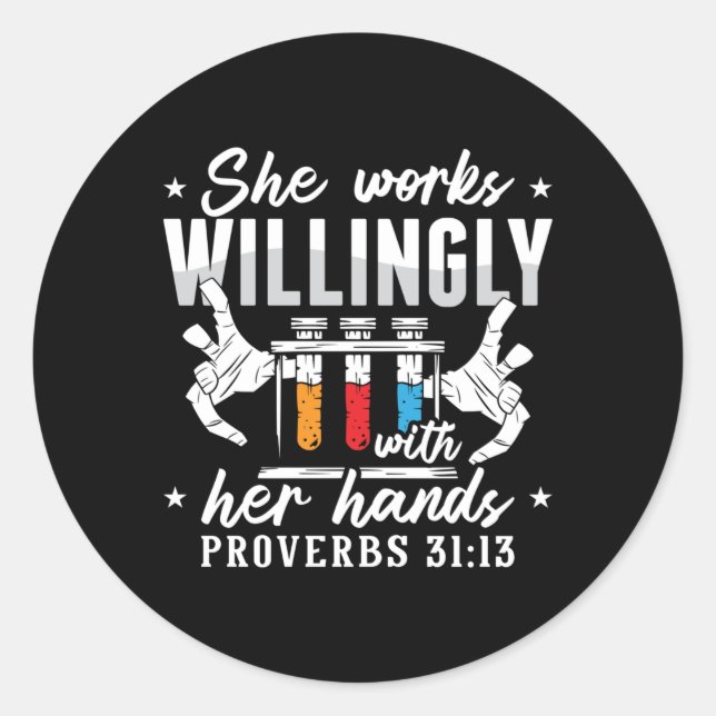 Lab Tech She Works Willingly Laboratory Technician Classic Round Sticker (Front)