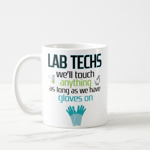 Lab Technician Funny Coffee Mug Laboratory Week
