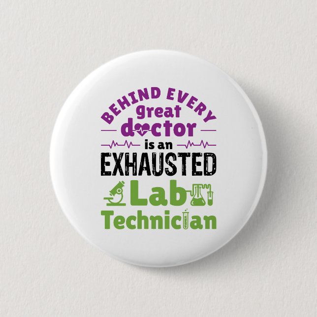 Lab Technician Medical Technologist Exhausted Button (Front)
