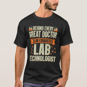 Lab Technologist Laboratory Technician Gift T-Shirt