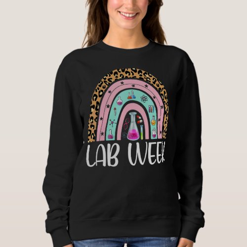Lab Week 2022 Laboratory Tech Heart  Technologist Sweatshirt