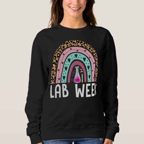 Lab Week 2022 Laboratory Tech Heart  Technologist  Sweatshirt