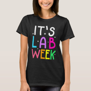 Lab Week 2022 Laboratory Tech Heart  Technologist T-Shirt