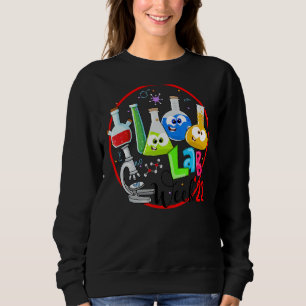 Lab Week 2022 Laboratory Tech  Technologist 4 Sweatshirt