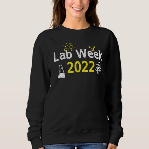 Lab Week 2022 Medical Laboratory Scientist Sweatshirt