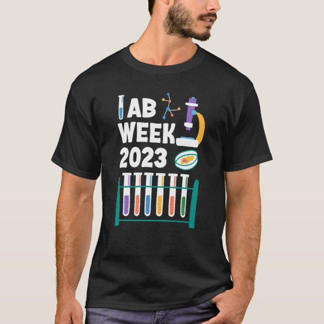 Lab Week 2023 Laboratory workers Technologist Fans T-Shirt (Front)