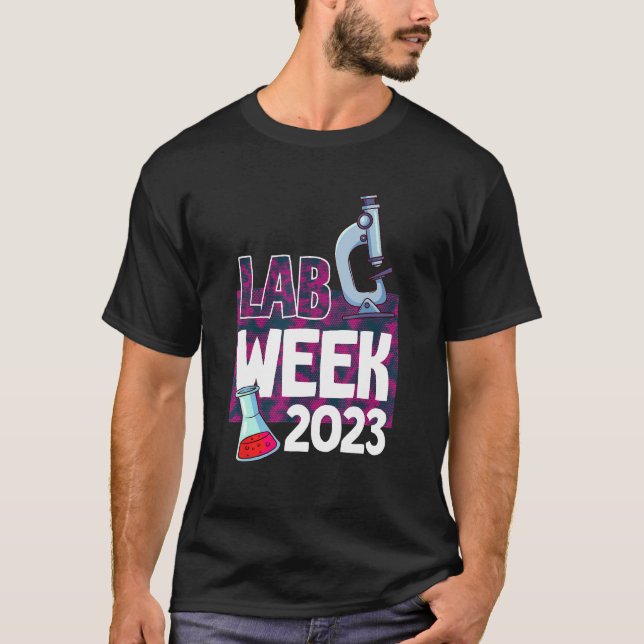 Lab Week 2023 Technologist Medical Laboratory Tech T-Shirt (Front)