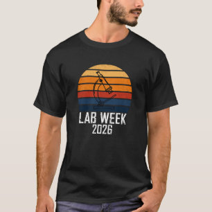 Lab Week 2026 Medical Laboratory Professionals T-Shirt