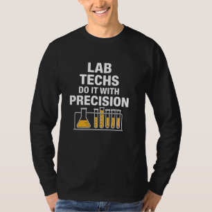 Lab Week Lab Tech Design Medical Laboratory Techni T-Shirt