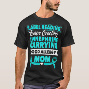 Label Reading Recipe Creating Epinephrine Food All T-Shirt