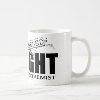 LABELED RIGHT WING EXTREMIST COFFEE MUG