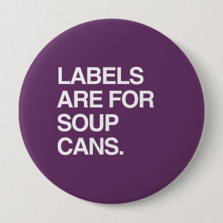 LABELS ARE FOR SOUP CANS PINBACK BUTTON