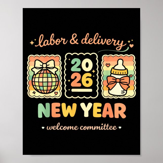Labor &amp; Delivery 2026 New Year Welcome Committ Poster (Front)