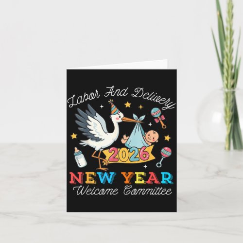 Labor & Delivery New Year Welcome Committee 20 Card