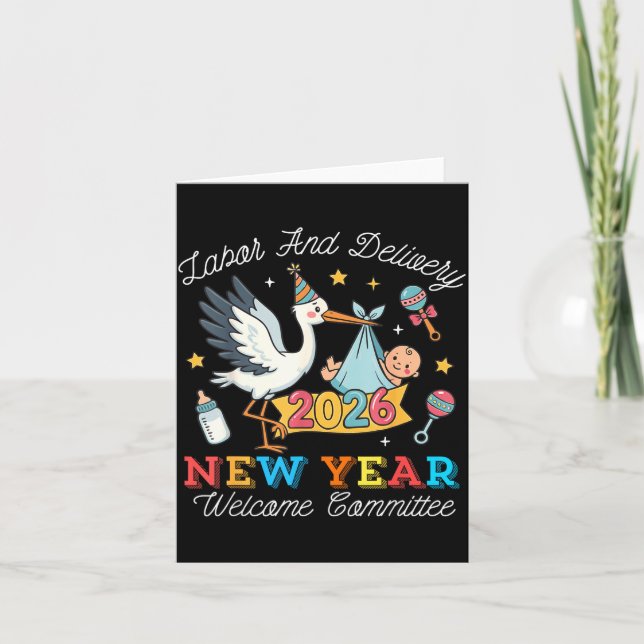 Labor &amp; Delivery New Year Welcome Committee 20 Card (Front)