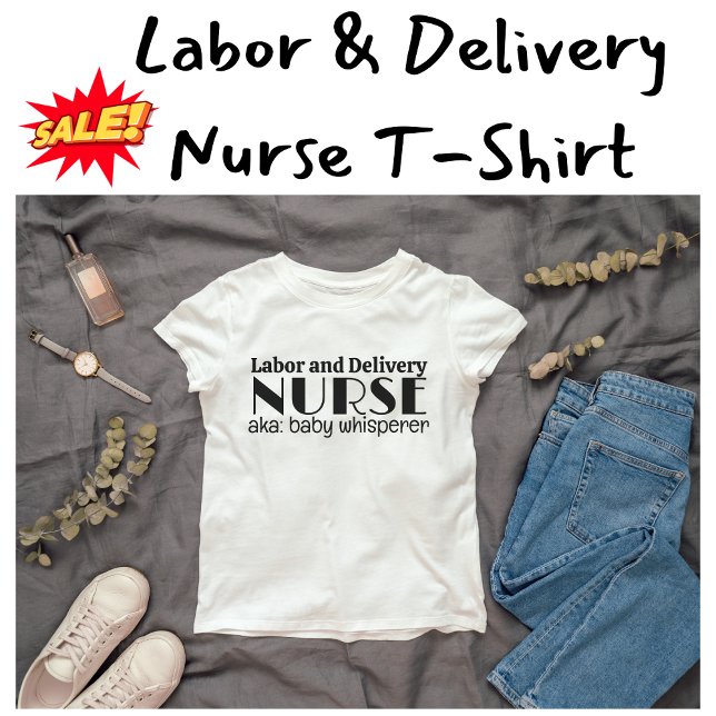 Labor and Delivery Nurse, aka Baby Whisperer Retro T-Shirt (Labor and Delivery Nurse Tshirt)