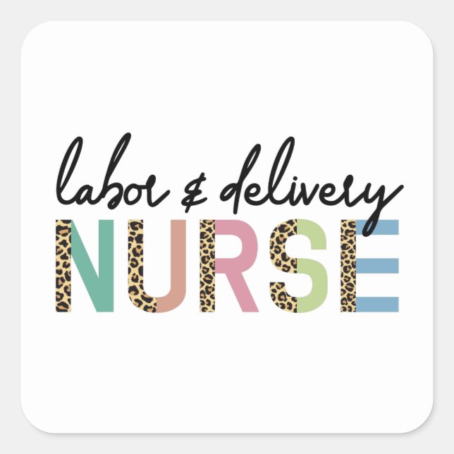Labor and delivery nurse Cheetah leopard print Square Sticker (Front)